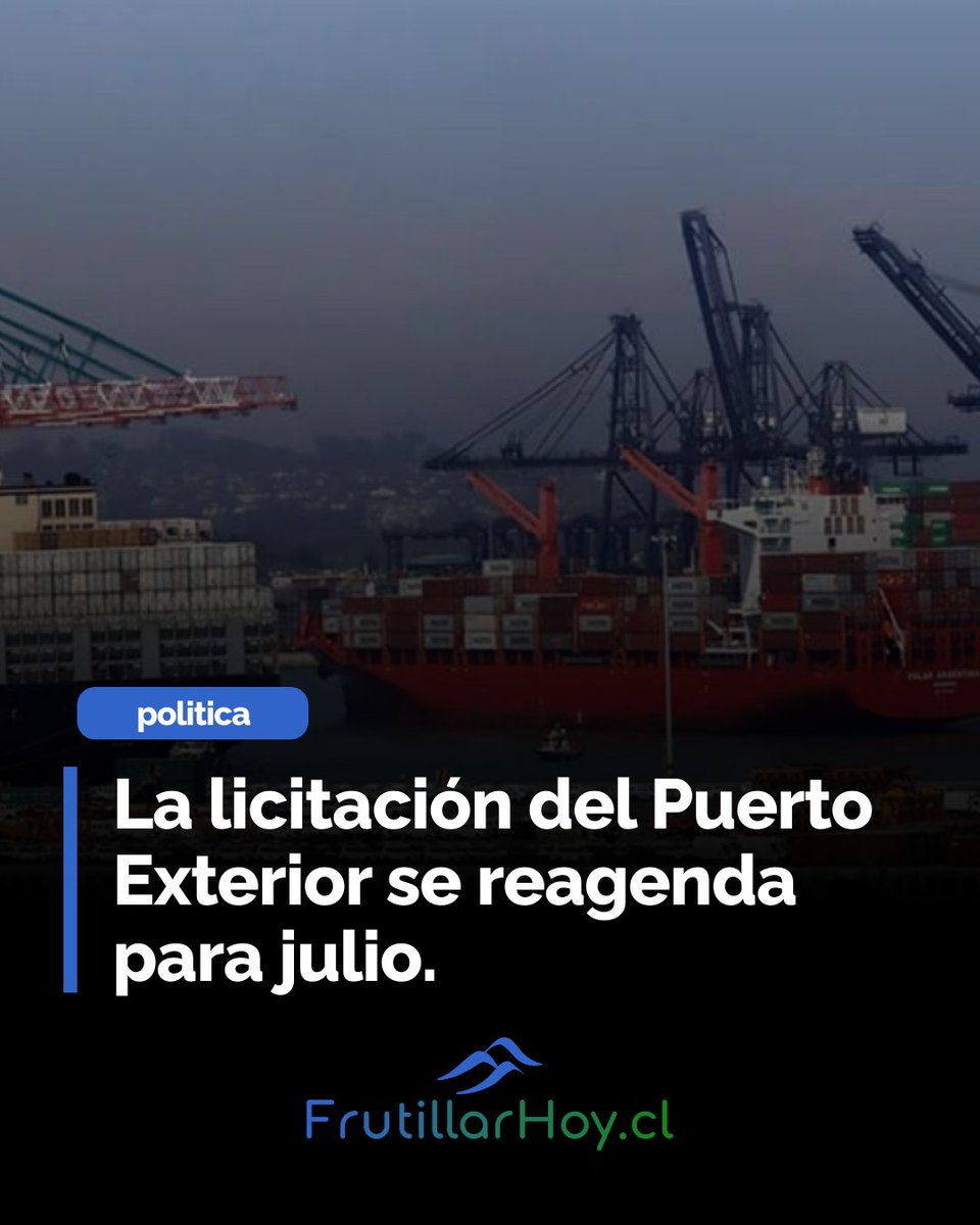 La licitación para el megaproyecto del Puerto Exterior se reagenda para julio. La recepción de ofertas económicas se modifica, delegando la decisión final al próximo Gobierno. Conoce todos los detalles aquí: frutillarhoy.cl/politica/licit…