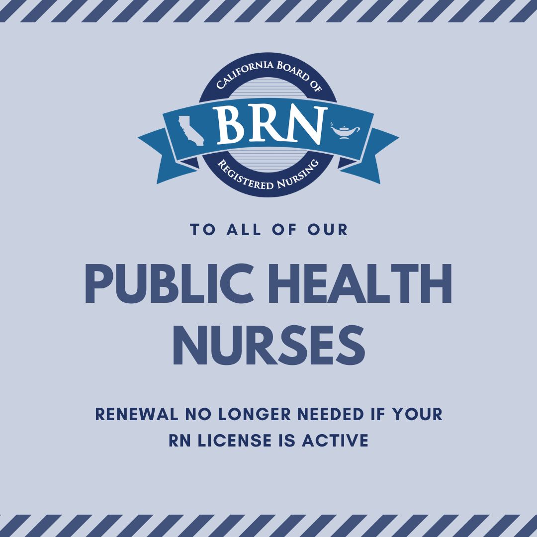 CaliforniaBRN's tweet photo. Have you heard? BRN no longer requires Public Health Nurse Certificates to be renewed along with the fee! The certificate remains valid as long as your RN license remains active, and you must still apply for and pay a fee to renew your RN and any APRN certificates you may hold. https://t.co/F36R8pX1k3