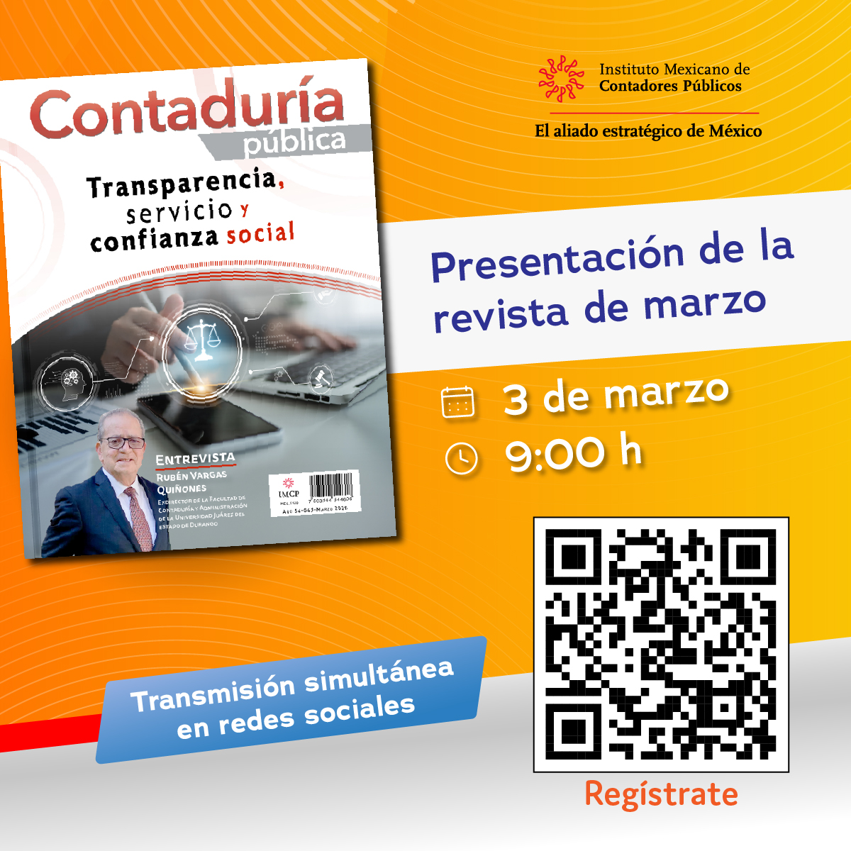 El 3 de #marzo no te pierdas la presentación de la #Revista #ContaduríaPública #Marzo 2026, a través de Zoom y en #transmisión simultánea en nuestras redes sociales.

Mírala por Zoom: ow.ly/ZOSO50YiVZT
