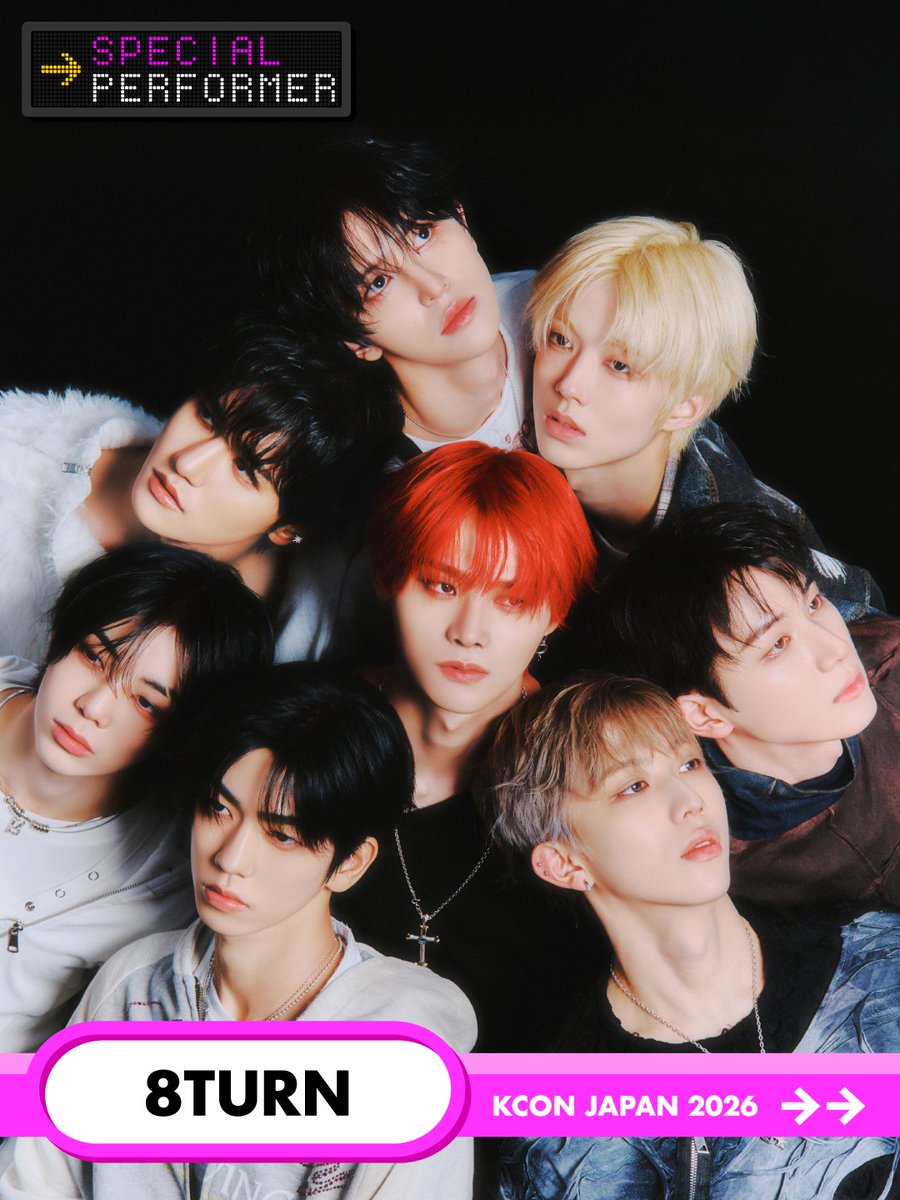 [#KCONJAPAN2026] M COUNTDOWN SPECIAL PERFORMER 

🍀MAY 9 (SAT)

𝟖𝐓𝐔𝐑𝐍
#8TURN 

<a href="/8TURN_official/">8TURN</a>

-
KCON JAPAN 2026 
MAY 8-10 
Makuhari Messe 

Let's #KCON