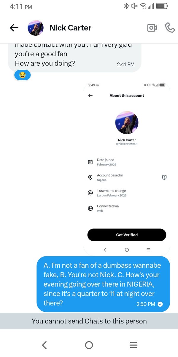 Jonsfriend4ever's tweet photo. Yo @nickcarter948, A. I'm not a fan of a dumb, clueless WANNABE, B. You're NOT @nickcarter, C. Blocking me from messaging you doesn't change the fact that you're a DUMB, CLUELESS FAKE from NIGERIA! #notnick, #SCAMMERALERT, #fake, #fraud, #staymediasafein2026 https://t.co/Ko2tEEvtgi