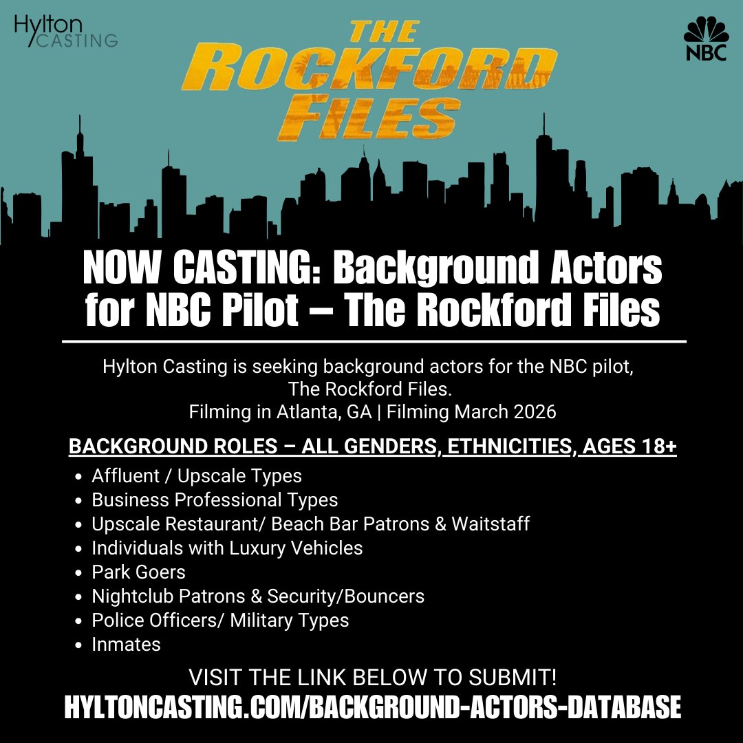 HyltonCasting's tweet photo. NOW CASTING for NBC pilot The Rockford Files
Seeking background actors for upscale, nightlife, law enforcement, military & inmate roles.
Filming in Atlanta – March 2026.
Submit: https://t.co/QE4dRolE2J
#NowCasting #HyltonCasting #NBC https://t.co/NXX5O1GW84