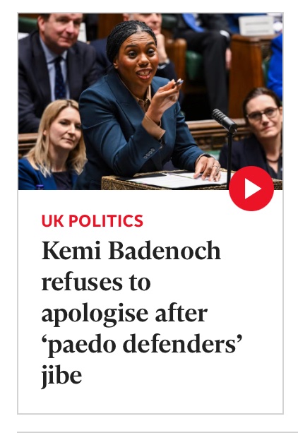 Remind me what she did to protect underaged women when she was the Minister for Women and Equalities…

Nothing.

Less than nothing.

She would be a Reform candidate today, fighting for billionaires, if she weren’t a Tory, fighting for billionaires.