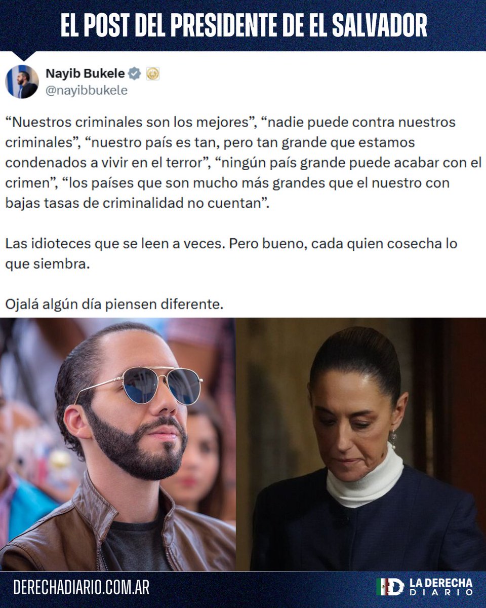 🇲🇽🇸🇻 | SIN EXCUSAS: El Presidente de El Salvador Nayib Bukele humilló a la narcopresidente Sheinbaum y a los zurdos protectores de delincuentes exhibiendo las patéticas excusas que dicen para no enfrentar a los criminales: "Ojalá algún día piensen diferente".