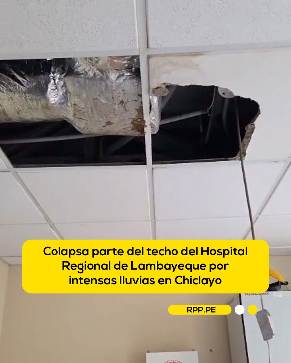 🚨 #ATENCIÓN | Una parte del techo del Hospital Regional de Lambayeque colapsó a consecuencia de las intensas lluvias registradas en Chiclayo, generando preocupación entre el personal y los usuarios del establecimiento de salud.

📲 Más información👉 acortar.link/esFSkA