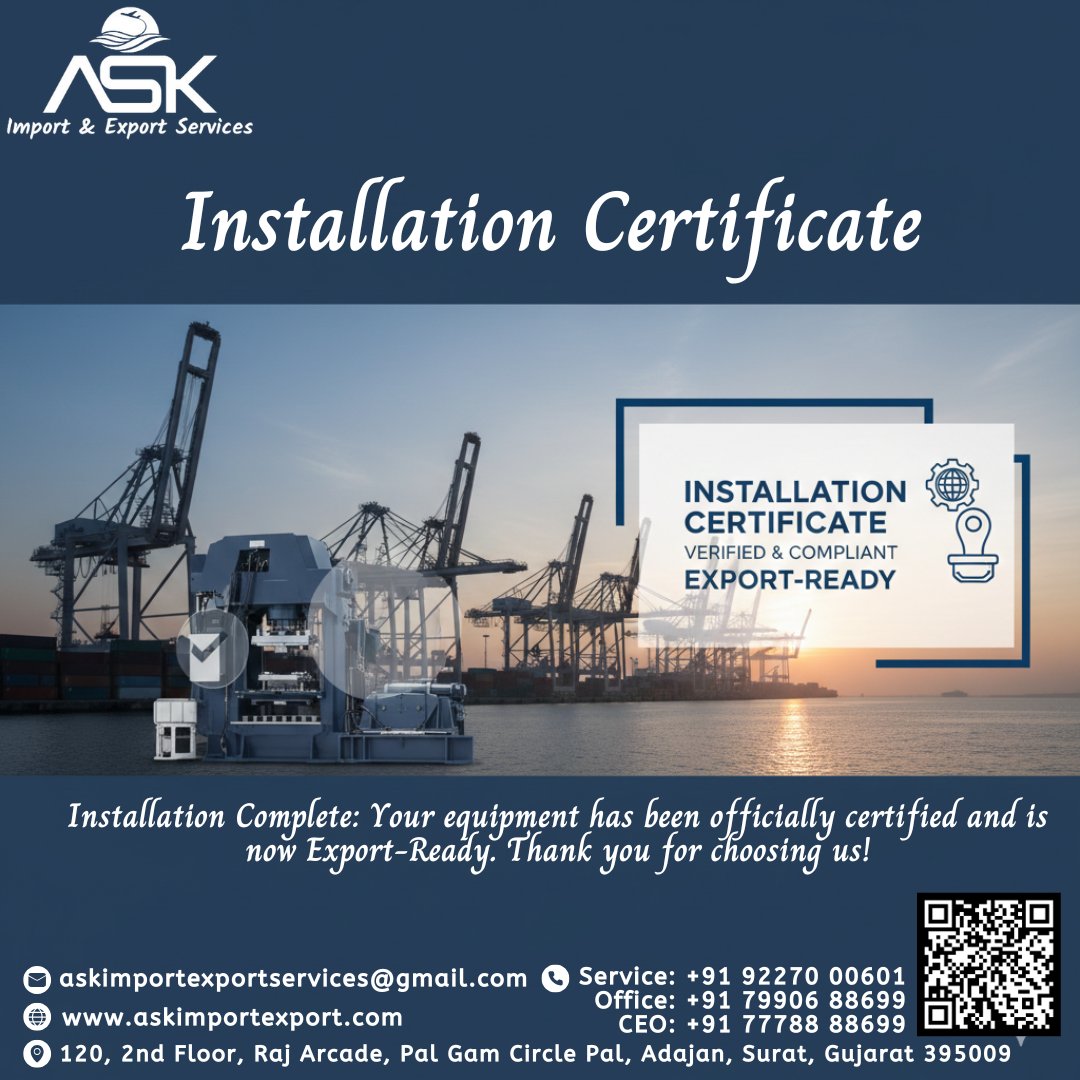 askimpoexpo's tweet image. Certified &amp;amp; Export-Ready!
Get your machinery officially verified for the global market. Our Installation Certificates ensure your equipment is compliant and ready for international trade. Start your journey with confidence!
+91-9227000601

#GlobalTrade #ExportReady #ASKServices