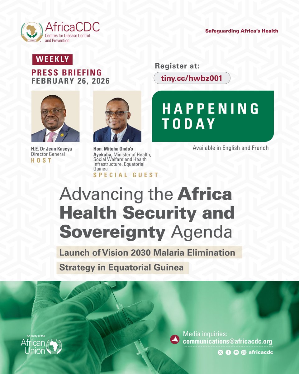 AfricaCDC's tweet photo. 🔴 HAPPENING TODAY:
Join us this afternoon for our Weekly Press Briefing hosted by H.E. @Dr_JeanKaseya, Director General of Africa CDC, alongside Hon. Mitoha Ondo’o Ayekaba (@MitohaOndo), Minister of Health, Social Welfare and Health Infrastructure of Equatorial Guinea.

The briefing will advance the Africa Health Security and Sovereignty Agenda and include an update from Equatorial Guinea on Vision 2030 Malaria Elimination Strategy.

📅 Date: Thursday, 26 February 2026
🕓 Time:
16:00 | EAT (GMT+3)
15:00 | SAST (GMT+2)
14:00 | CAT (GMT+1)
13:00 | WAT (GMT)
🔗 Register to participate: https://t.co/Snd7EQd99h

Available in English and French.

#AfricaCDCBriefing #HealthSecurity #HealthSovereignty