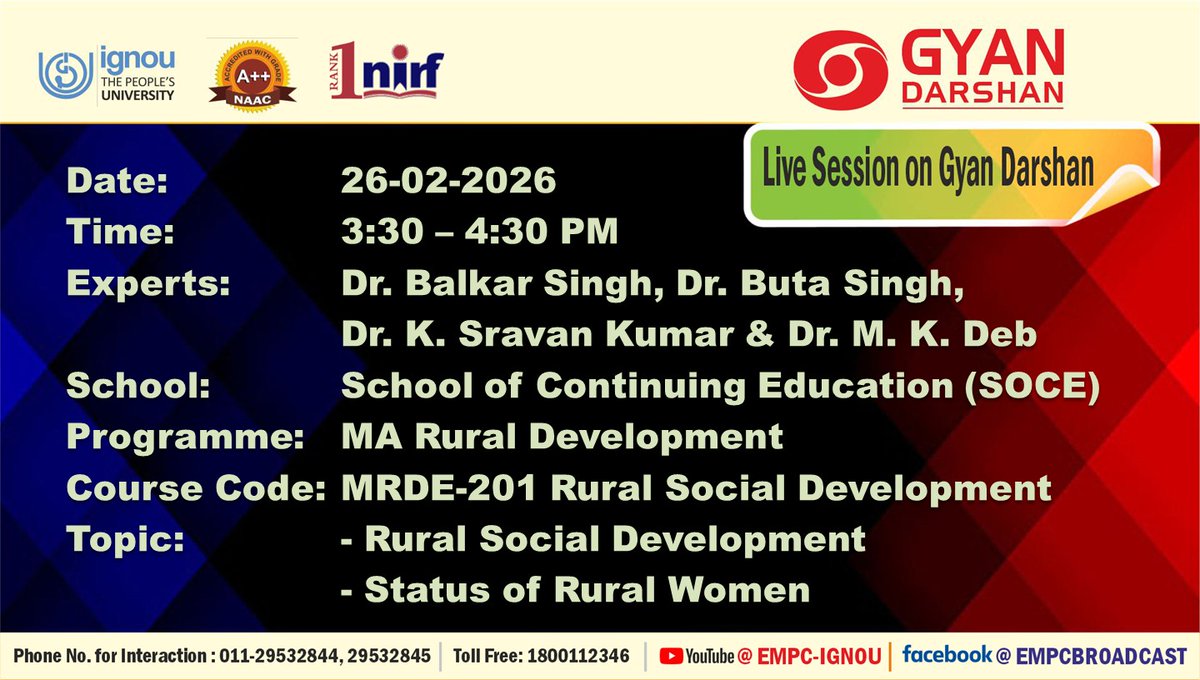 Students of MA Rural Development may watch the programme on the Topic: "Rural Social Development, Status of Rural Women"  on IGNOU #GYANDARSHAN on 26.02.2026 at 3:30PM-4:30 PM and interact with Experts.
