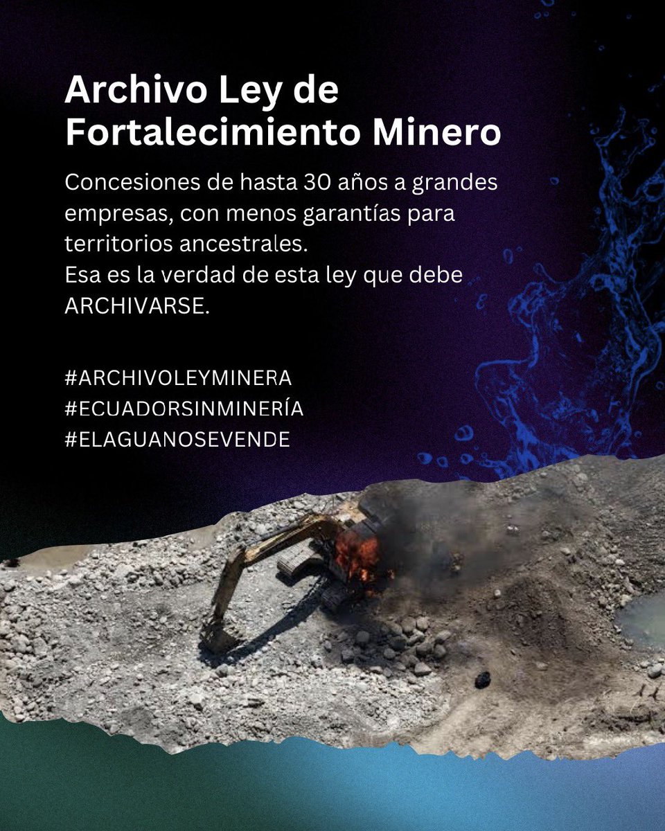 La Ley de Fortalecimiento Minero permite concesiones de hasta 30 años a grandes empresas, con menos garantías para territorios y comunidades que son quienes protegen el agua y la naturaleza.
Exigimos su ARCHIVO a la <a href="/AsambleaEcuador/">Asamblea Nacional</a>. 

#ArchivoLeyMinera
#ElAguaNoSeVende