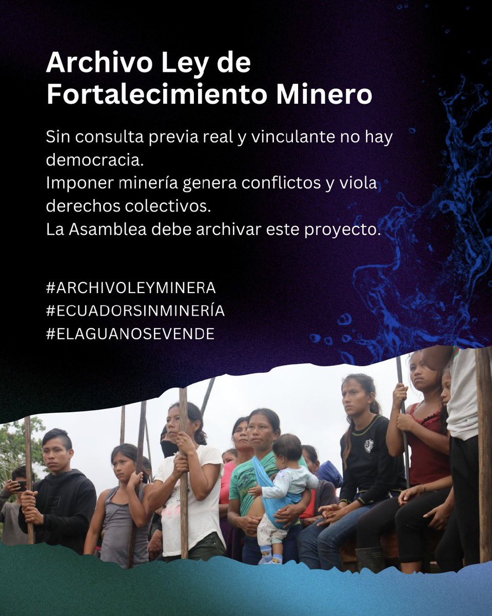 Sin consulta previa real y vinculante no hay democracia.
Imponer minería genera conflictos y viola derechos colectivos.
La <a href="/AsambleaEcuador/">Asamblea Nacional</a> tiene que archivar este proyecto.

#ArchivoLeyMinera
#ElAguaNoSeVende
