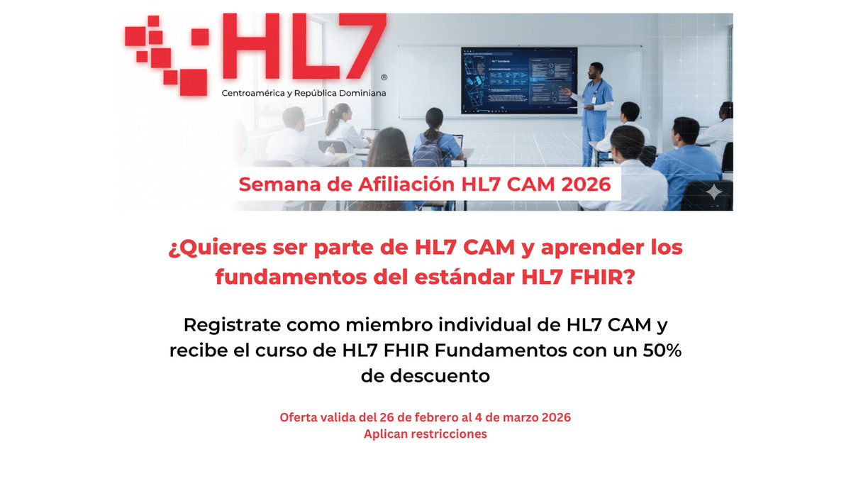 📢 Semana de Afiliación HL7 CAM 2026

En el marco del Curso HL7 FHIR Fundamentos (12 mar – 8 abr), nuevos miembros acceden a condiciones preferenciales:

✅ 50% descuento – Miembro Individual ($180 USD anual)
✅ 30% descuento – Miembro Estudiantil ($120 USD anual)
Válido del 26