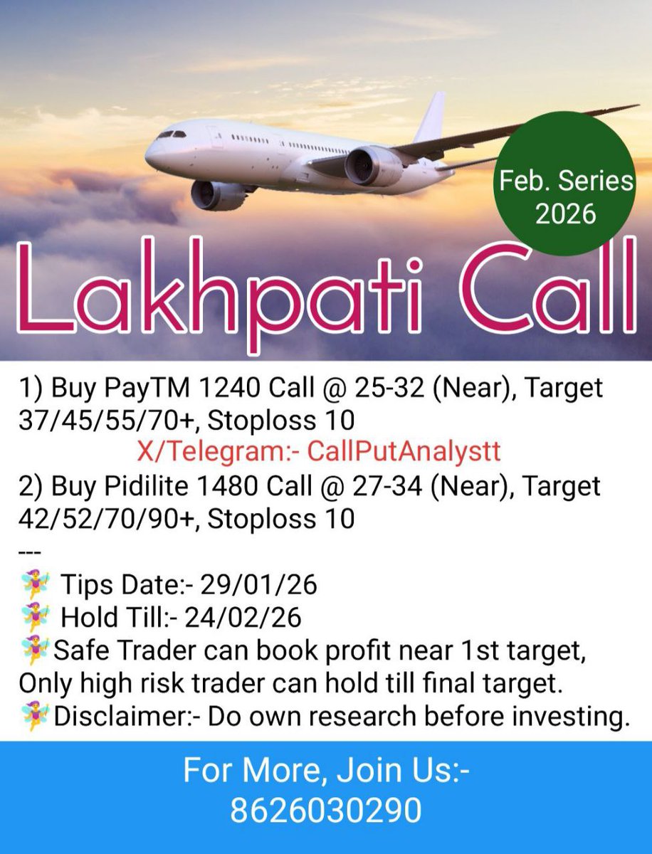 callputanalystt's tweet image. 🧚‍♀️UPDATES - Feb 2026 Series - Lakhpati Call🧚‍♀️

🟢 #PayTM 1240 Call, High Made 56+ (3rd Target Acvd)👌 on 01/02/2026.

🟢 #Pidilite 1480 Call, High Made 54+ (2nd Target Acvd) 👌on 06/02/2026.

Enjoy Money Rain✌️
