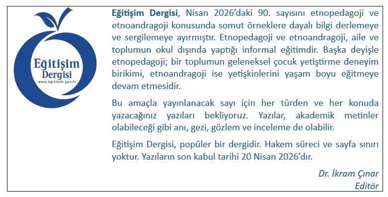 Eğitişim Dergisi'nden Nisan ayı için yazı çağrısı. 
Konu, aile ve toplum terbiyesi; geleneksel eğitim.
Aklınız berrak, zekanız keskin, kaleminiz sivri, diliniz yumuşak olsun. 😊
#etnopedagoji #etnoandragoji