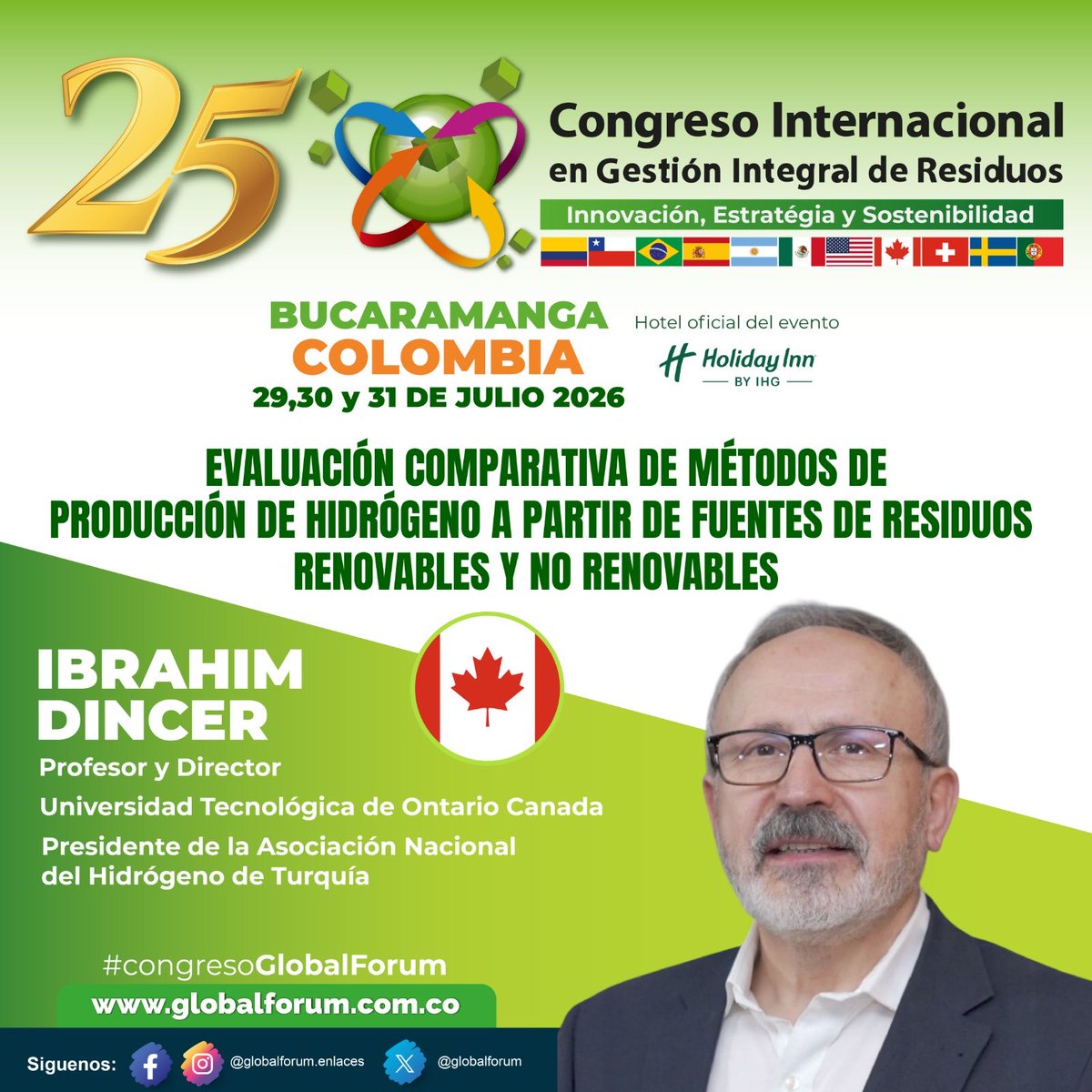 globalforumf's tweet photo. El reconocido experto internacional Ibrahim Dincer, referente global en #hidrógeno y transición #energética, será conferencista destacado en el XXV Congreso Internacional en #Residuos 
https://t.co/P7egZltEKC https://t.co/7S9FEYGjW3