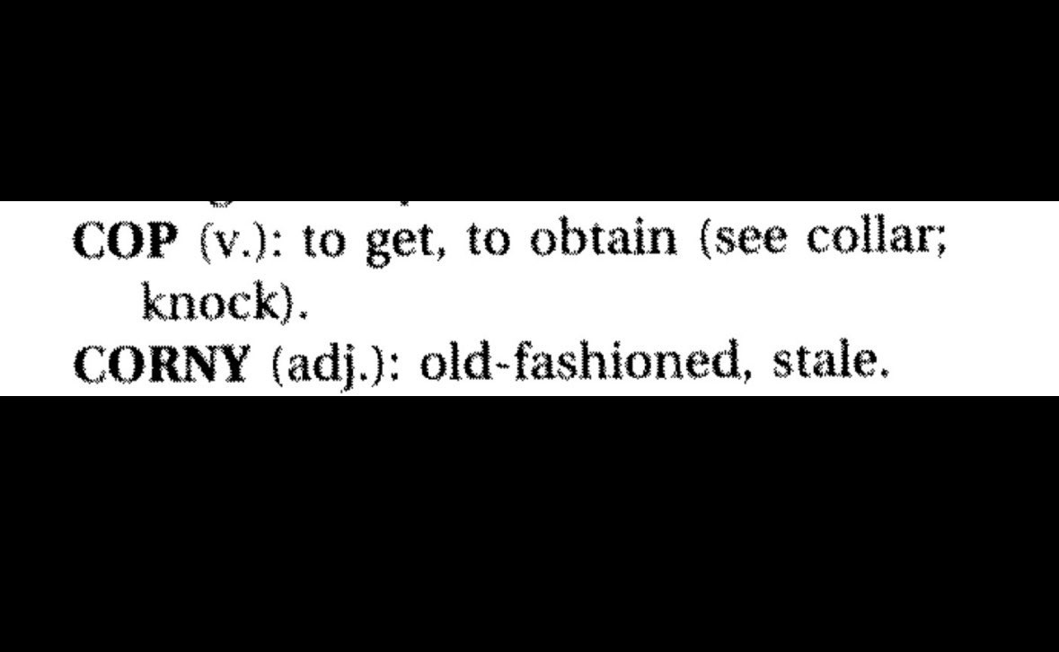 I did my linguistic anthropology final on this a little while back + my favorite part of my presentation was getting to show everyone that all of these came from Black musicians and were published in a jazz dictionary in 1944.