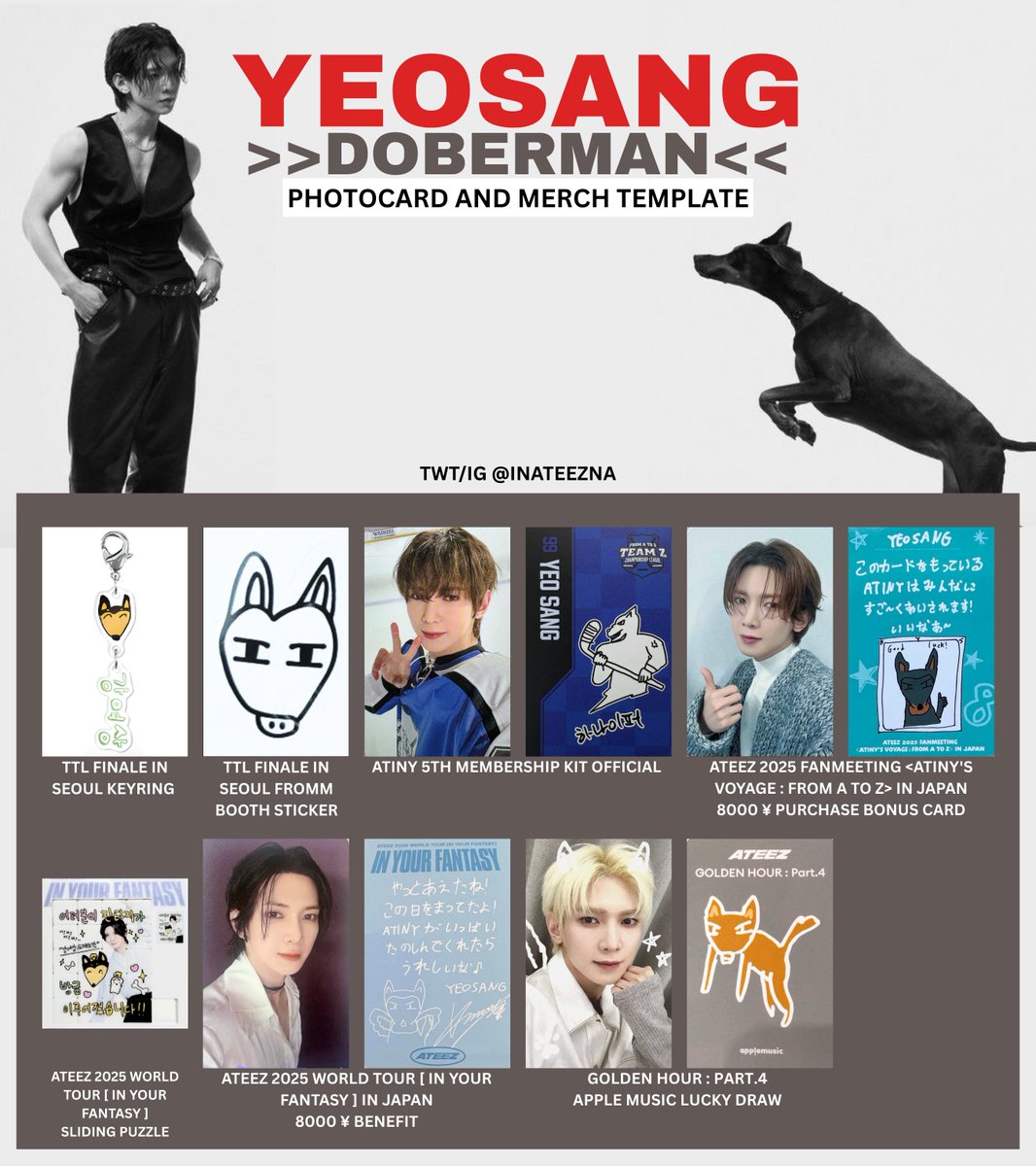 ATEEZ YEOSANG DOBERMAN PC PHOTOCARD MD MERCH TEMPLATE  

에이티즈 포카 홍중 성화 윤호 여상 산 민기 우영 종호 HONGJOONG SEONGHWA YUNHO YEOSANG SAN MINGI WOOYOUNG JONGHO