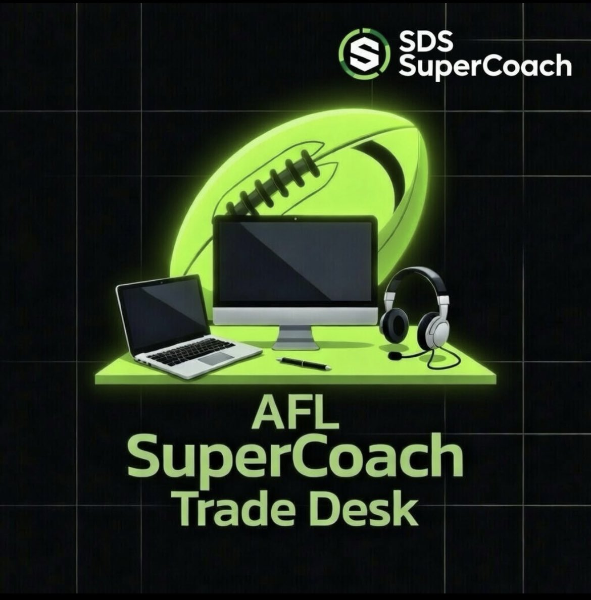 New Season, New Series

Debuting in 2026, Starting March 18th, every Wednesday at 5:00pm AET

The “AFL SuperCoach Trade Desk” 

Different Guest Every Week 

Discussing all angles trade wise to help YOU, make the best possible decision every week of the AFL #SuperCoach Season!