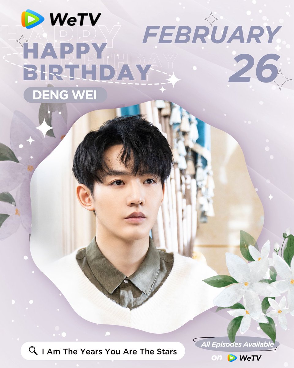 WeTVOfficial's tweet photo. Happy Birthday to #DengWei 🎂❤️‍🔥

Love your performance in #TheJourneyofChongzi #IAmTheYearsYouAreTheStars 
#LostYouForeverS1 #LostYouForeverS2 #LoveoftheDivineTree #MissTheDragon

Looking forward to more of your amazing works. ✨ 

#邓为 #重紫 #我是岁月你是星辰 #长相思第一季 #长相思第二季 #仙台有树 #遇龙 #WeTV #WeTVAlwaysMore