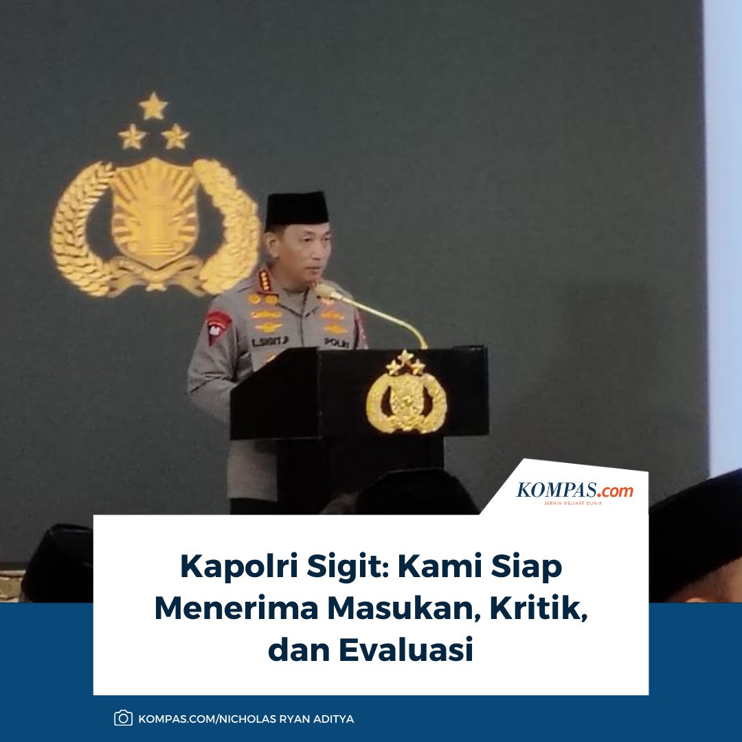 kompascom's tweet photo. Kapolri Jenderal Listyo Sigit Prabowo mengatakan, institusi yang dipimpinnya siap menerima masukan, kritik, dan evaluasi dari semua pihak.

Baca di sini: https://t.co/AF5KTOPkUD

~AA #Kapolri #ListyoSigit https://t.co/7DVxEVEow5