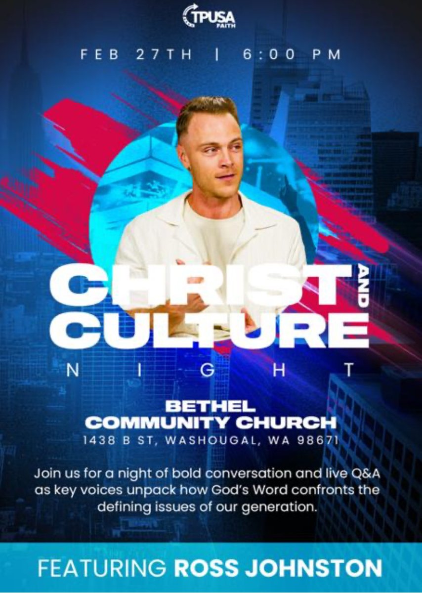 CCRWofWA's tweet photo. ✨Our friends at TPUSA Faith invite you to this special event: 
This Friday, Feb. 27th @ 6pm
Location: Bethel Community Church
                     1438 B Street, Washougal, WA

Featuring: Ross Johnston https://t.co/0XtiWnaRjB
