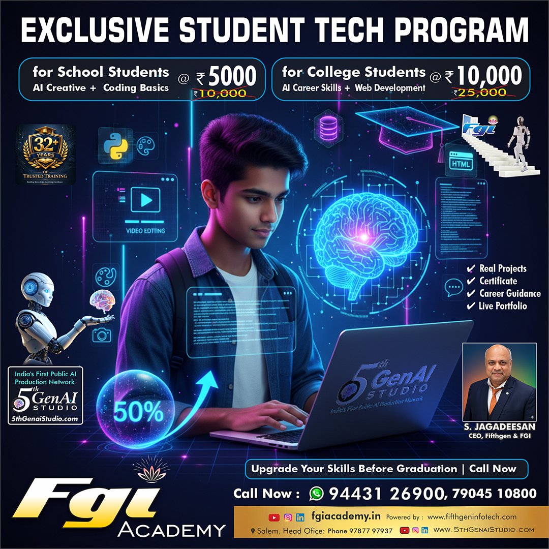 fifthgen's tweet photo. 🎓 FGI ACADEMY – EXCLUSIVE STUDENT TECH PROGRAM 🚀
💰 Regular Fee ₹10,000 School Student Offer ₹5,000 Call: 9443126900
#FGIAcademy #Salem #StudentSpecial #AISkills #CodingForStudents #Python #WebDevelopment #FutureReady #CareerGrowth #LearnToBuild #TechEducation #SalemStudents https://t.co/3xnfwalbnU