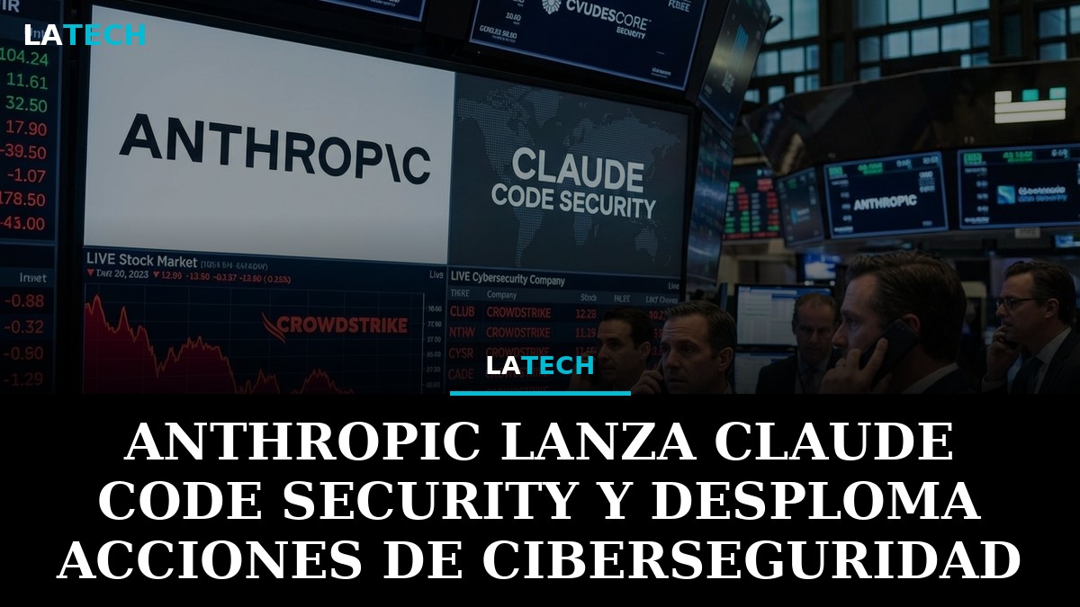 latecnologialat's tweet photo. 🔒 Anthropic lanza Claude Code Security, desplomando acciones de ciberseguridad tras su debut el 20 de febrero.

#ClaudeCodeSecurity #Anthropic #AI #CyberSecurity #LaTecnologia
https://t.co/Q3pLx6RBdt https://t.co/qhxB14CQTN