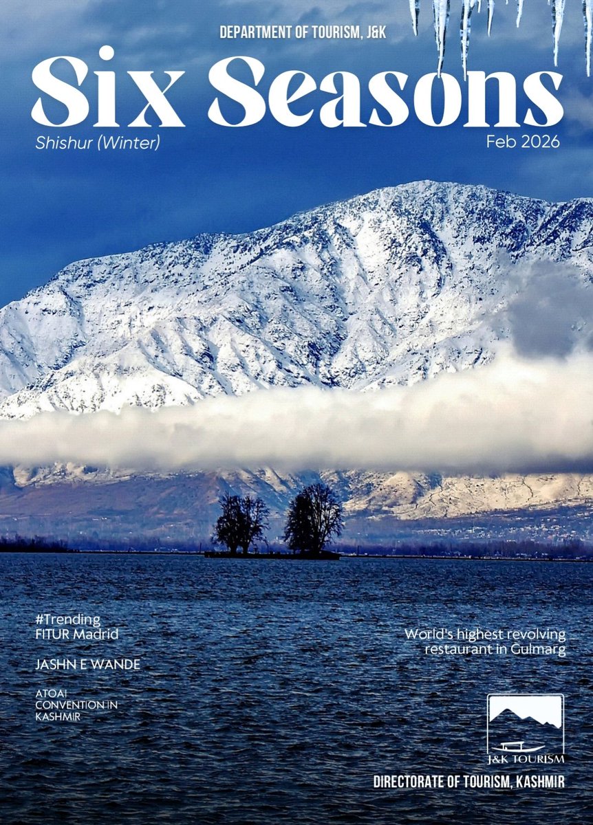 First issue of Bi-Monthly Magazine of Kashmir Tourism ‘Six Seasons -Shishur’ by Directorate of Tourism Kashmir,shall be released on 15th of March 2026.