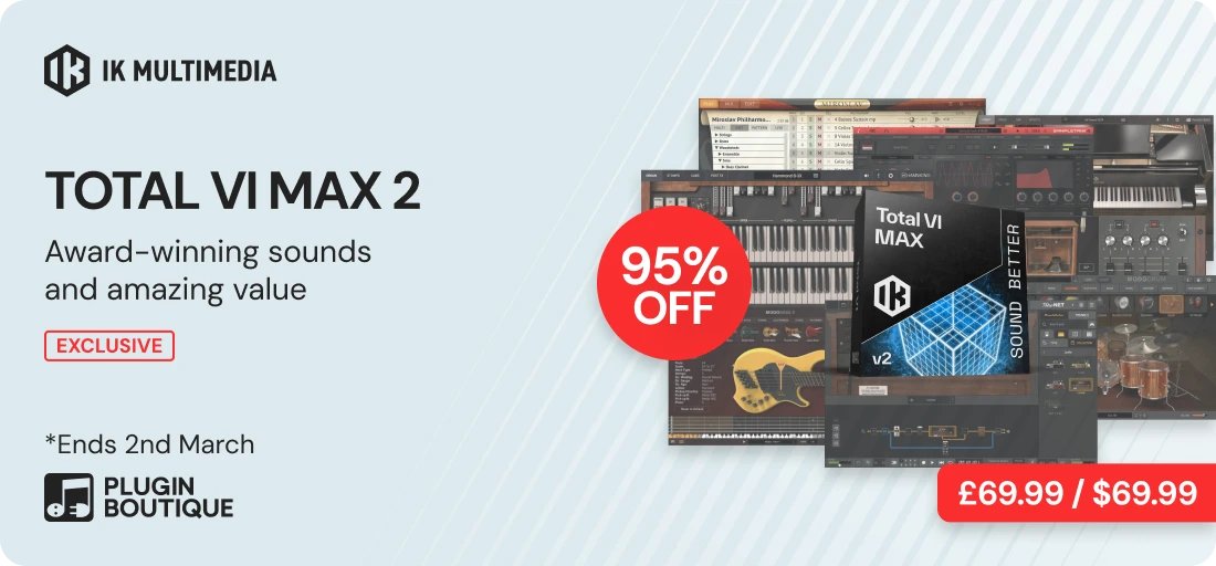【IK Multimedia Total VI MAX 2 x Plugin Boutique 14th Anniversary Sale】
세일 기간: 3월 1일까지
할인율: 95% 할인
🎼 Total VI MAX 2: IK 역사상 가장 포괄적인 가상 악기 컬렉션.
Total VI MAX 2는 IK Multimedia가 자랑하는 가상 악기를 총망라한 궁극의 컬렉션입니다. 베이스, 드럼,