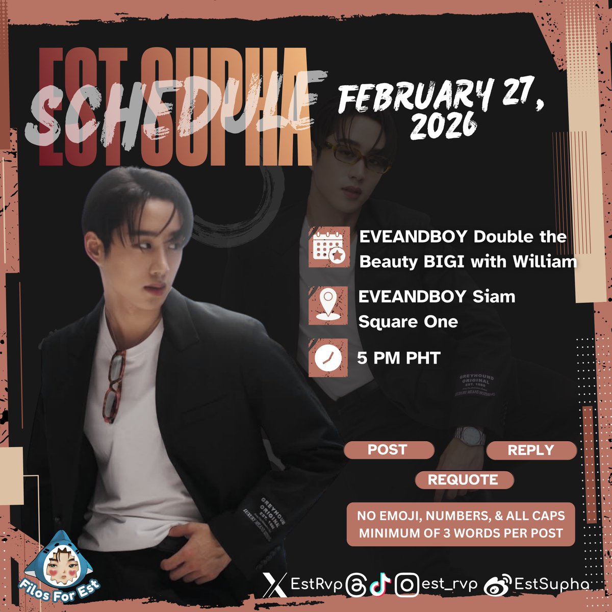 EstSuphaPH's tweet photo. #EST_schedule 🎉
🗓 27 FEB 2026
✨ EVEANDBOY Double the Beauty BIGI with William
🕓 4 PM TH | 5 PM PHT
📍 EVEANDBOY Siam Square One
#est_rvp #FilosFor_Est https://t.co/iECUpLOxsh
