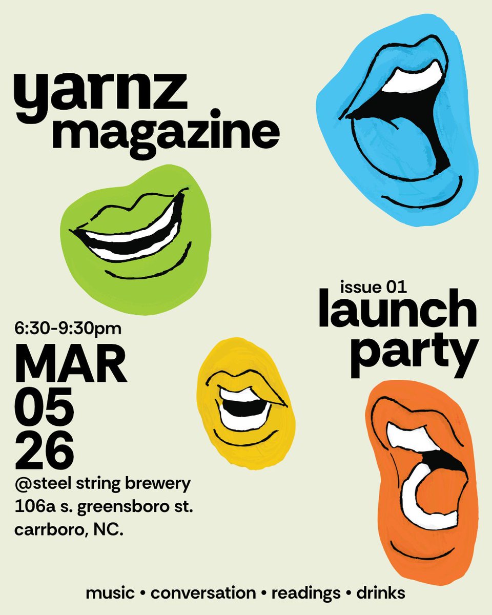 theyarnzmag's tweet photo. Join us to launch the inaugural issue of Yarnz. Expect readings from the mag, drinks on tap, better conversations, and great music. Come browse the first issue and meet some of the minds behind it!

Steel String Brewery
106A S. Greensboro St. Carrboro, NC https://t.co/COhUGaIDdv