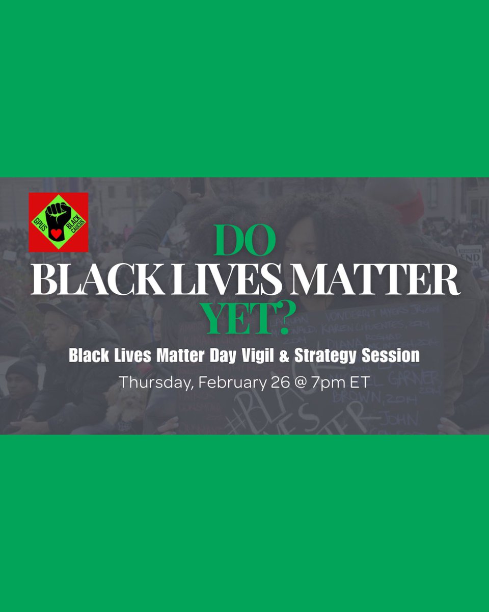 📣 Black Caucus Webinar - “Do Black Lives Matter Yet?” ✊🏿

On Black Lives Matter Day, we gather for a powerful online vigil and strategy session, "Do Black Lives Matter Yet? Continuing the Fight for Reparations." We will name the frustration of one step forward and two steps