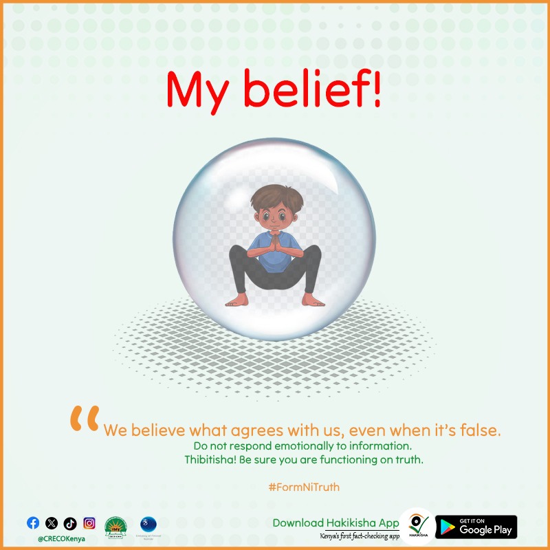CRECOKenya's tweet photo. A personal 'belief bubble' can cause bias even when confronted by the truth. Truth must supersede personal biases. #FormNiTruth
#CRAMKenya #StopReflectVerify https://t.co/PYsnOANCp3