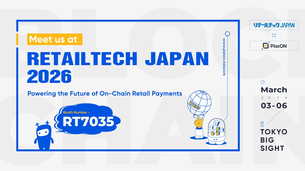 PlatON_Network's tweet photo. 🇯🇵 Tokyo, we’re coming!

PlatON will be at RETAILTECH JAPAN 2026, showcasing our latest breakthroughs in on-chain payments and full-stack Payment & Clearing Solutions.

📍 Booth RT7035
📅 March 3–6, 2026 | Tokyo Big Sight

As a blockchain for payments, we’re building the rails for the next era of retail finance — secure, scalable, and stablecoin-powered.

Come meet us, explore real-world Web3 payment applications, and let’s shape the future of retail payments together.

https://t.co/zby2HGuZ0u
#リテールテック