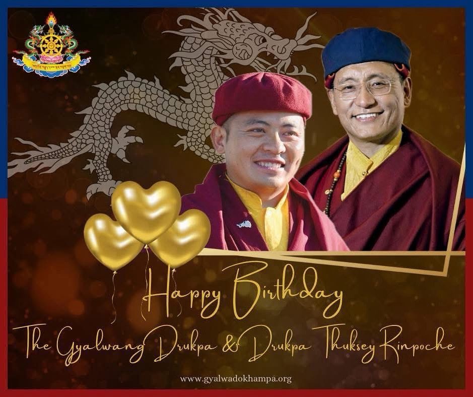 We offer our warmest birthday wishes to <a href="/Drukpa/">Gyalwang Drukpa</a> &amp; <a href="/thuksey/">Drukpa Thuksey Rinpoche</a>. In gratitude &amp; devotion, we celebrate their radiant presence— a blessing beyond measure 💎

May they be blessed with long, radiant lives &amp; their enlightened activities flourish for the benefit of all sentient beings ✨🪷