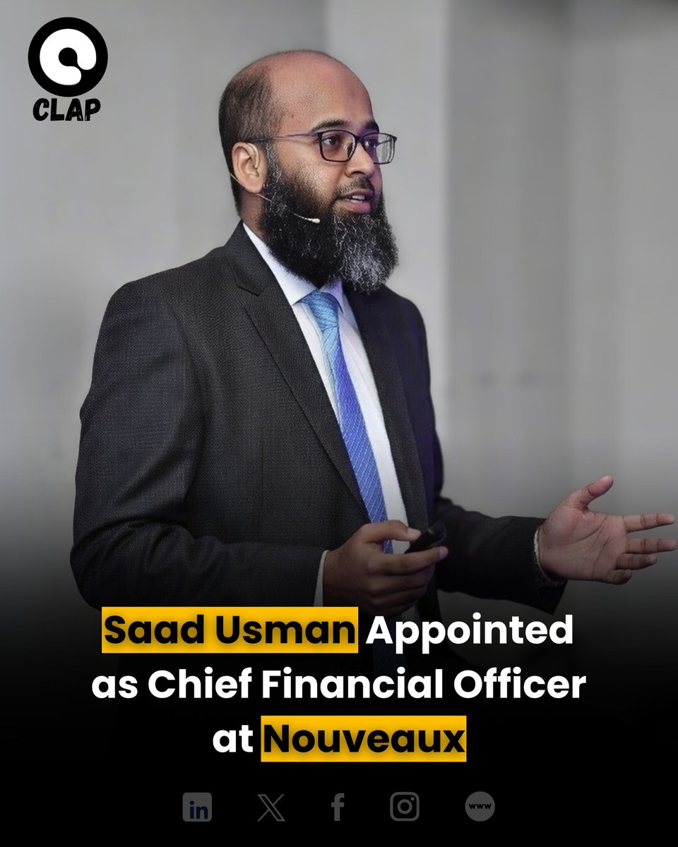 ClapPakistan's tweet image. Saad Usman appointed Chief Financial Officer at Nouveaux, bringing distinguished leadership in corporate finance, governance, and strategic performance management.

#CFOLeadership #StrategicFinance #ClapPakistan