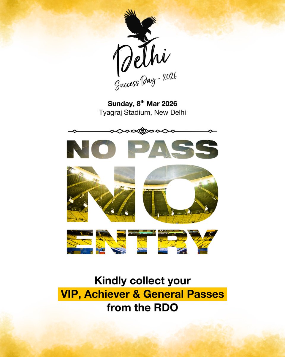 flpindia's tweet photo. Important Notice | Delhi Success Day 2026
Entry will be permitted only with a valid pass.
Kindly ensure you collect your Achiever / General passes from the RDO in advance.
No pass. No entry.
#DelhiSuccessDay #SuccessDay #FlpIndia https://t.co/nPbTGn2220