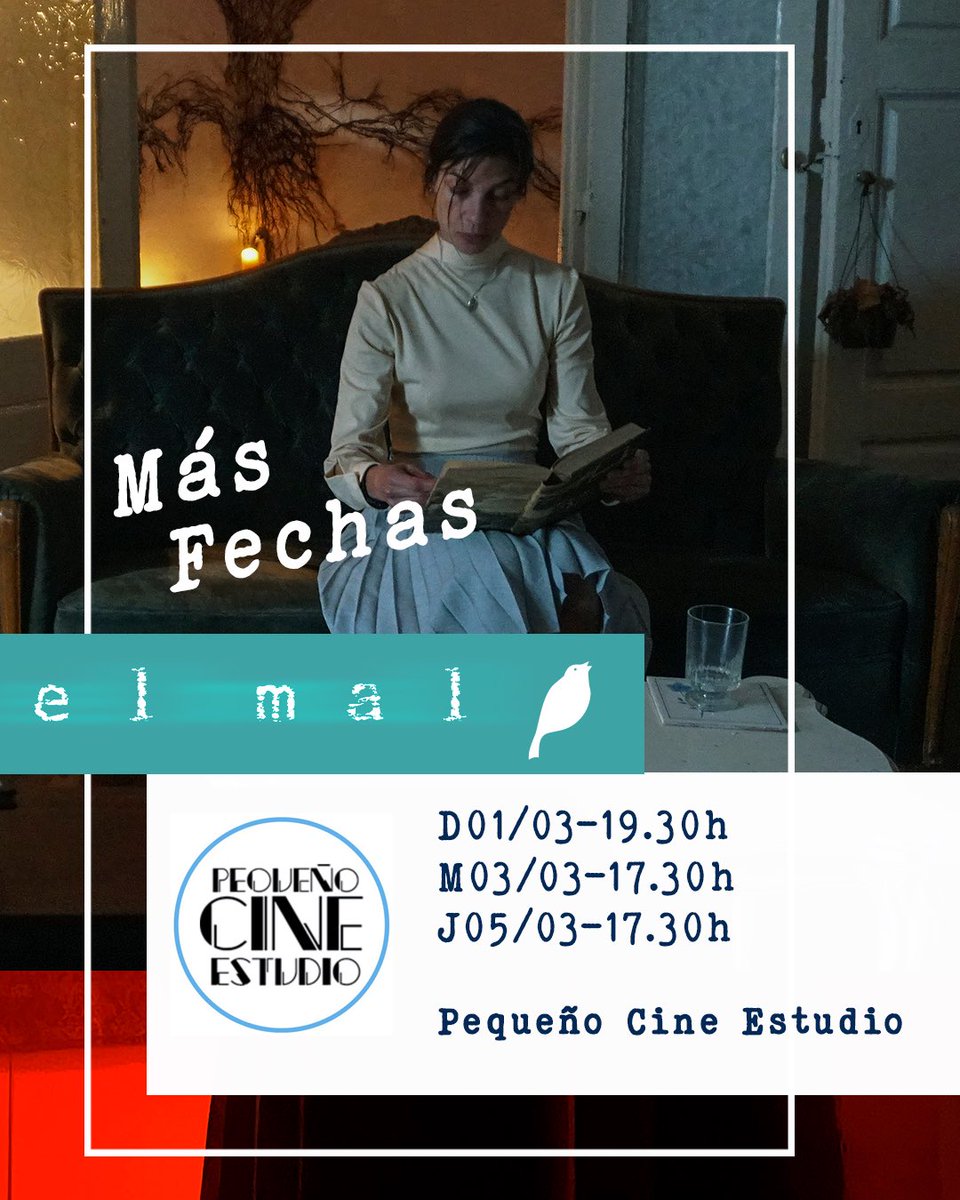 Gracias a vuestro inestimable apoyo, Pequeño Cine Estudio, prorroga de nuevo “El mal” 

Domingo 01/03- 19.30 h
Martes  03/03- 17.30 h
Jueves  05/03- 17.30 h

Confiamos en seguir dándoos buenas noticias como estas 🙏🎬❤️