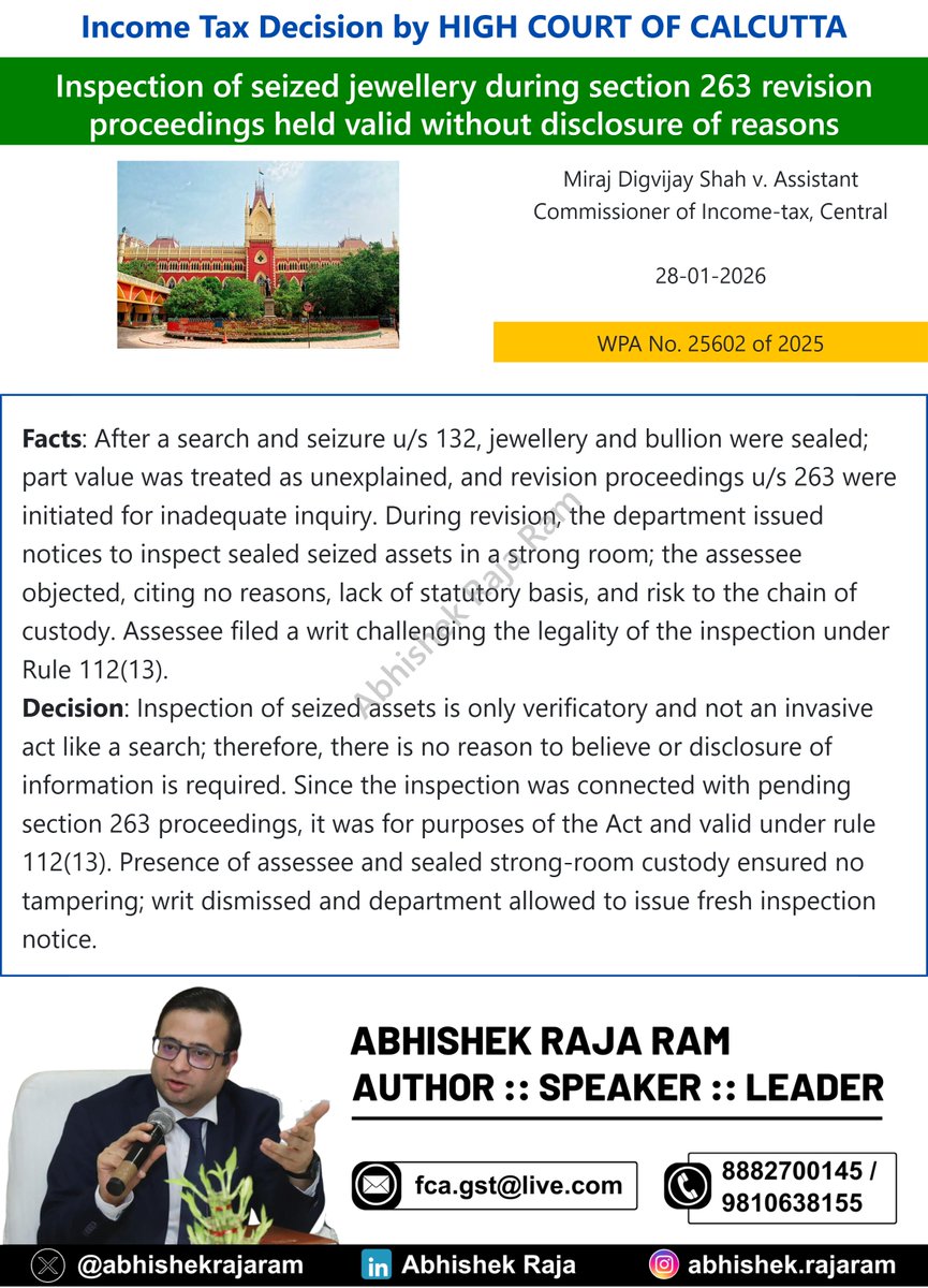 abhishekrajaram's tweet photo. High Court of Calcutta held that inspection of seized jewellery during Section 263 revision is valid without disclosing reasons, as it is merely verificatory and not equivalent to a fresh search.
#IncomeTax #Section263 #TaxJudgment
๐ Stay updated on GSTโjoin our WhatsApp group for more such content.
Link : https://t.co/p9q0ocNGCo