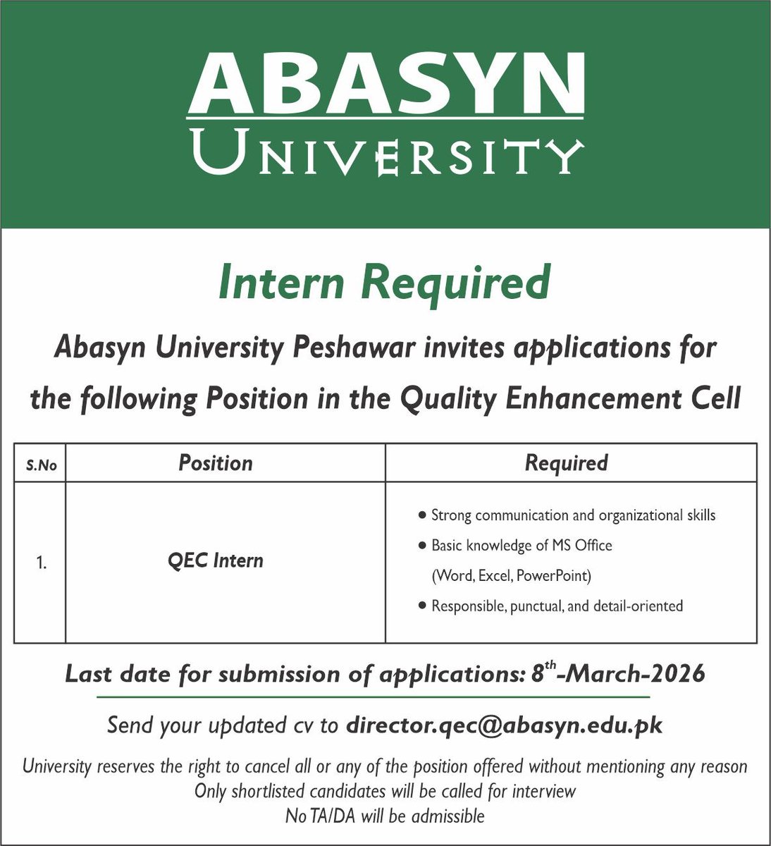 𝐈𝐧𝐭𝐞𝐫𝐧𝐬𝐡𝐢𝐩 𝐎𝐩𝐩𝐨𝐫𝐭𝐮𝐧𝐢𝐭𝐲 𝐚𝐭 𝐀𝐛𝐚𝐬𝐲𝐧 𝐔𝐧𝐢𝐯𝐞𝐫𝐬𝐢𝐭𝐲:
email at: 𝐃𝐢𝐫𝐞𝐜𝐭𝐨𝐫.𝐪𝐞𝐜@𝐚𝐛𝐚𝐬𝐲𝐧.𝐞𝐝𝐮.𝐩𝐤
Deadline for applications: 𝟖𝐭𝐡 𝐌𝐚𝐫𝐜𝐡-𝟐𝟎𝟐𝟔: #AbasynUniversity #InternshipOpportunity