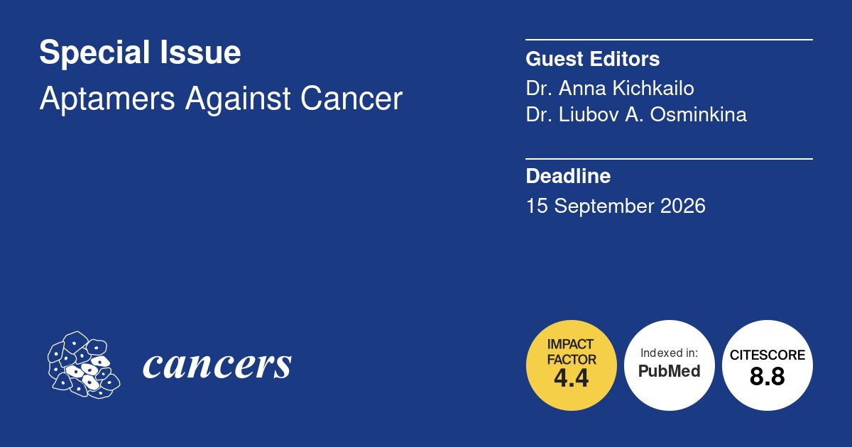 Cancers_MDPI's tweet image. 📢 Happy to announce the launch of the #SpecialIssue "#Aptamers Against Cancer" edited by Dr. Anna Kichkailo &amp;amp; Dr. Liubov A. Osminkina.
🗓 Deadline for manuscript submissions: 15 September 2026
Find more details here👉 mdpi.com/journal/cancer…