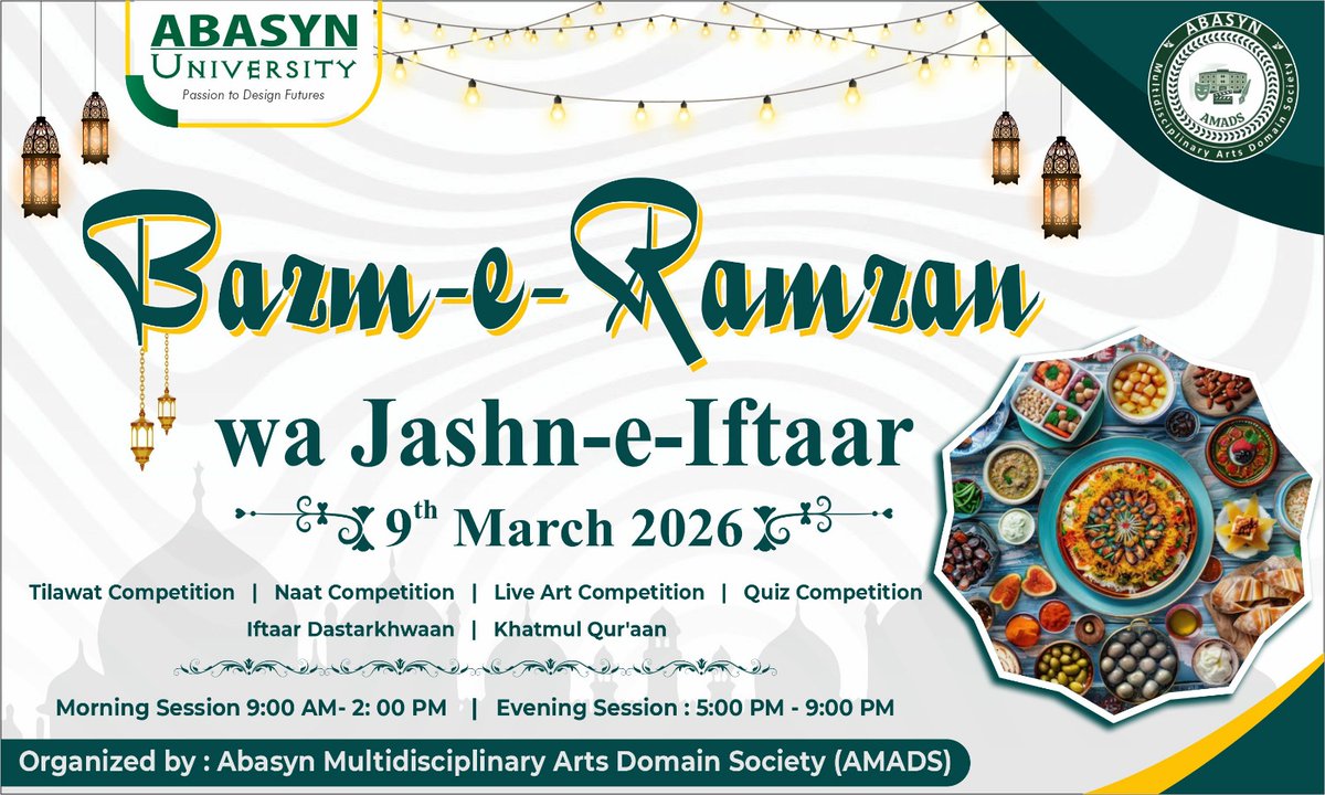 𝐀𝐛𝐚𝐬𝐲𝐧 𝐔𝐧𝐢𝐯𝐞𝐫𝐬𝐢𝐭𝐲 is pleased to announce that the 𝑨𝒃𝒂𝒔𝒚𝒏 𝑴𝒖𝒍𝒕𝒊𝒅𝒊𝒔𝒄𝒊𝒑𝒍𝒊𝒏𝒂𝒓𝒚 𝑨𝒓𝒕𝒔 𝑫𝒐𝒎𝒂𝒊𝒏 𝒔𝒐𝒄𝒊𝒆𝒕𝒚 (𝑨𝑴𝑨𝑫𝒔) is organizing its first-ever spiritual and cultural event: 𝐁𝐚𝐳𝐦-𝐞-𝐑𝐚𝐦𝐚𝐳𝐚𝐧 𝐰𝐚 𝐉𝐚𝐬𝐡𝐧-𝐞-𝐈𝐟𝐭𝐚𝐫