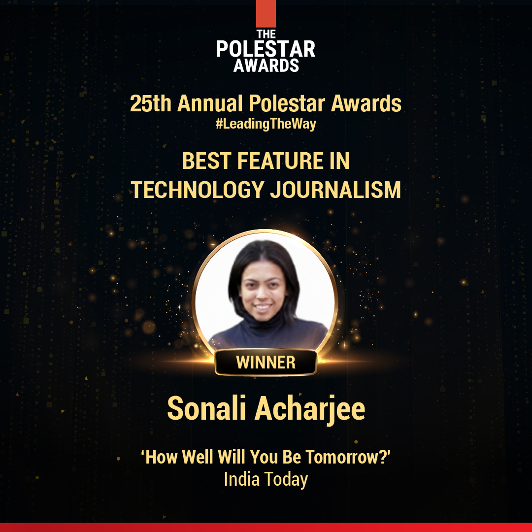 Congrats to Sonali Acharjee on winning Best Feature in Technology Journalism at the 25th Annual #PoleStarAwards! 🏆

Her India Today feature “How Well Will You Be Tomorrow?” brilliantly connects innovation with human impact. #LeadingTheWay