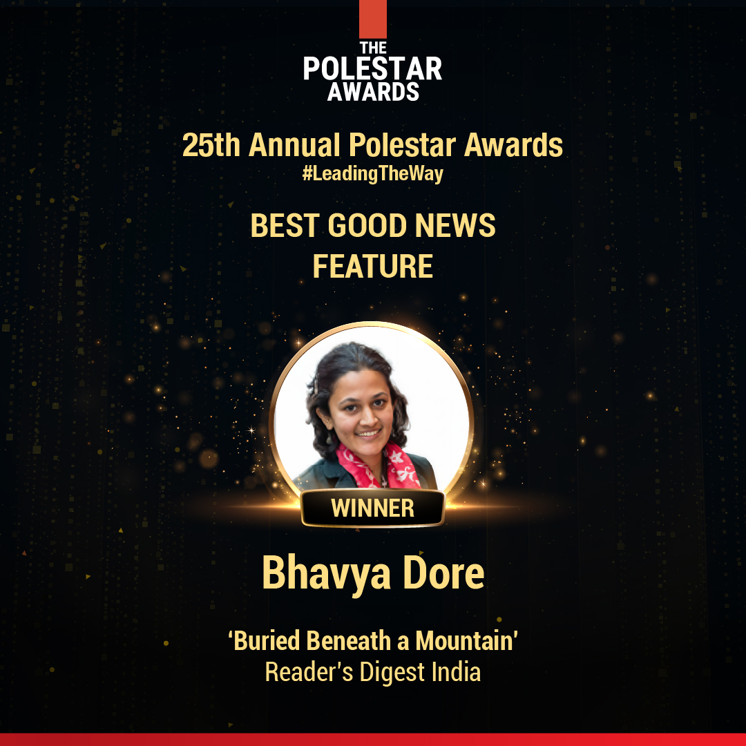 Congrats to Bhavya Dore on winning Best Feature in Good News at the 25th Annual #PoleStarAwards! 🏆

Her Reader’s Digest India story “Buried Beneath a Mountain” is a powerful reminder that resilience and hope deserve the spotlight. #LeadingTheWay
