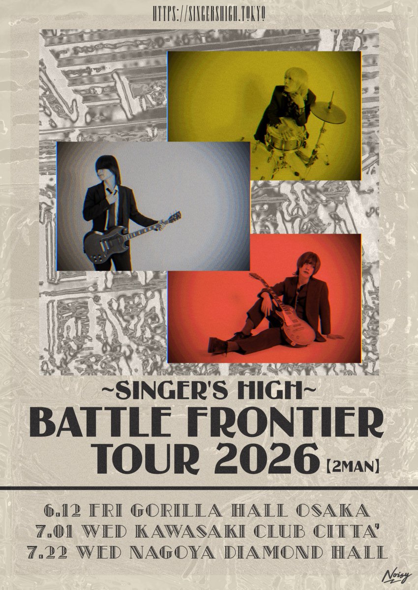Singers_High's tweet photo. 【ツアー解禁】

"Battle Frontier tour 2026"

2年ぶり、2MANツアー開催決定
https://t.co/TaIDT1Drqo https://t.co/o9ZeYRsOFC