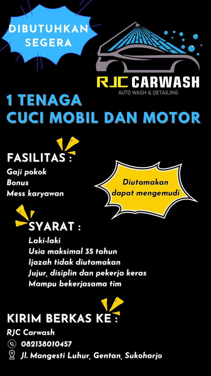 lokersoloraya's tweet image. DIBUTUHKAN SEGERA RJC CARWASH
Auto Wash &amp;amp; Detailing

Lokasi: Gentan, Sukoharjo

Berkas:
Surat lamaran, CV, FC KTP, FC Ijazah (jika ada),
Surat referensi &amp;amp; SKCK (jika ada)

Kirim Lamaran:
0821-3801-0457
Jl. Mangesti Luhur, Gentan, Sukoharjo

#lowongankerja
#lokerSukoharjo
#carwash