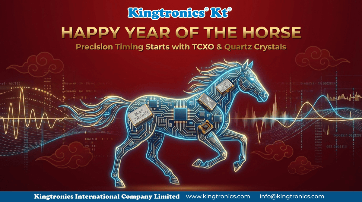 Kingtronics's tweet photo. HAPPY YEAR OF THE HORSEPrecision Timing Starts with TCXO &amp; Quartz Crystals.
Stable frequency. Reliable performance.Explore the series:
 https://t.co/FgPG5YJkDl #TCXO #QuartzCrystal #Oscillator #PrecisionTiming https://t.co/TaOkqSpgoJ
