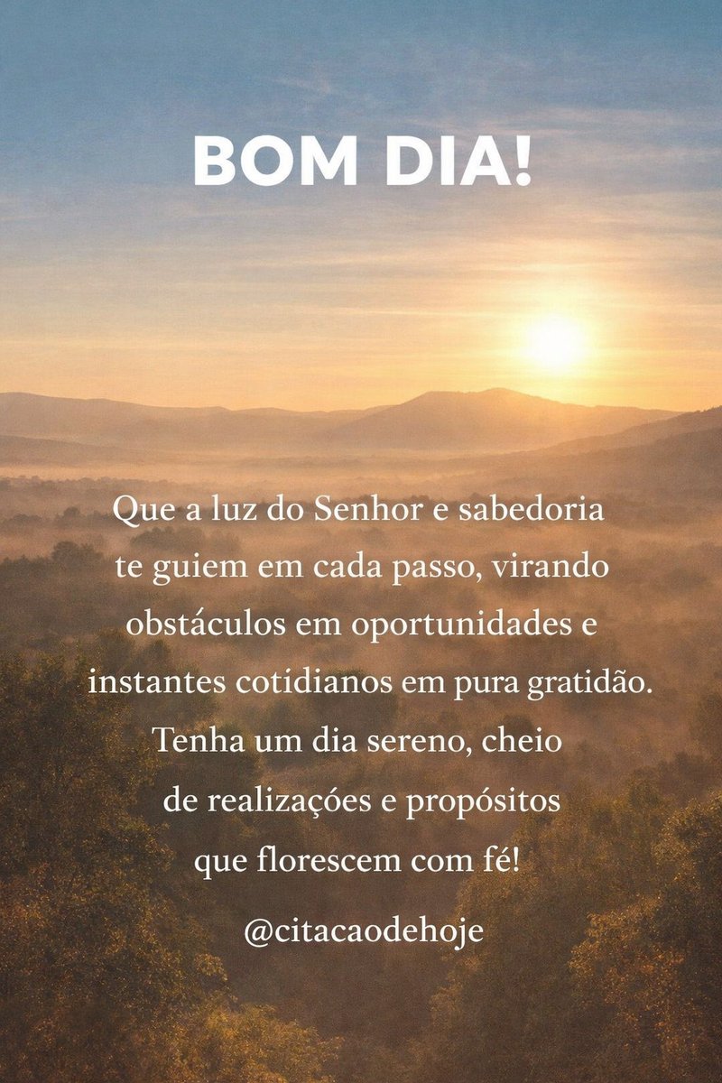 citacaodehoje's tweet photo. Bom dia! ☕✨ Que a luz do Senhor e sabedoria te guiem em cada passo, virando obstáculos em oportunidades e instantes cotidianos em pura gratidão. Tenha um dia sereno, cheio de realizações e propósitos que florescem com fé! 🙏✨
 #BomDia #Gratidão #Fé https://t.co/obzIlYtxy6