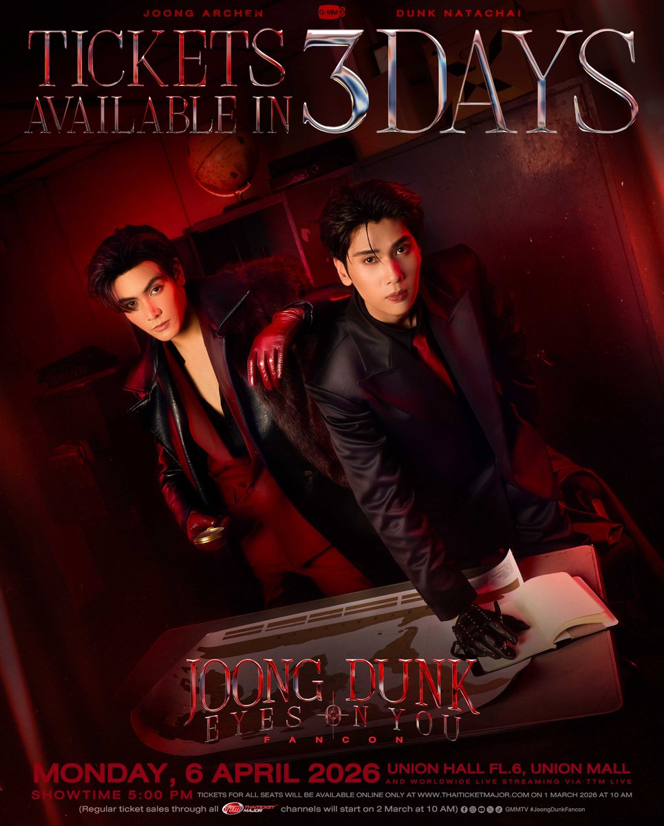 3️⃣ DAYS LEFT! นับถอยหลังอีก 3 วัน
เตรียมตัวมาเป็นเป้าให้จุงดังเล็งไปที่ใจพร้อมกันใน
'JOONG DUNK EYES ON YOU FANCON’ 🎯🔫❤️🖤
#JoongDunkFancon

🗓️ MON, 6 APRIL 2026
📍 Union Hall, Union Mall
And worldwide live streaming via TTM LIVE

📌 TICKETS FOR ALL SEATS WILL BE AVAILABLE