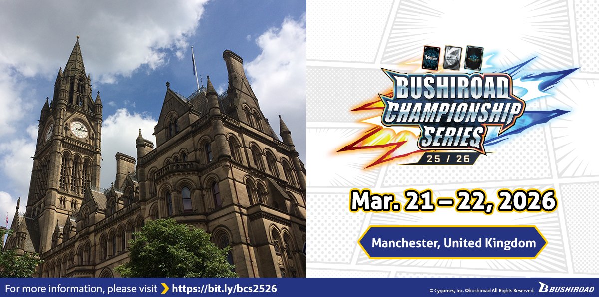 👑 𝗕𝗖𝗦 𝟮𝟱/𝟮𝟲 👑

Registrations for Manchester, United Kingdom are now open on Bushi Navi! Secure your slot and fight for your chance to be at World Finals! 💪

🔗 bit.ly/bcs-uk

#Bushiroad #BCS2526