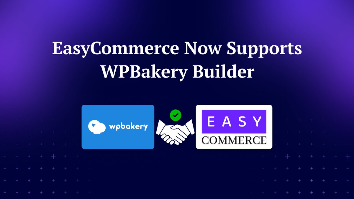 easycommercedev's tweet photo. Big news for all of you! 🎉
EasyCommerce is now fully integrated with @wpbakery . That means you can design your store pages exactly the way you imagine them.

Big thanks to the WPBakery team for making this collaboration so smooth. 👇
https://t.co/3toI3fbfaz https://t.co/SH5O6GgNei